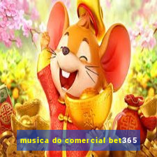 musica do comercial bet365